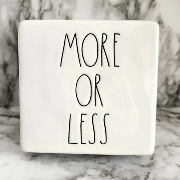 Rae Dunn Ceramic Square Block Sign, Less Is More, More Or Less - Picture 8 of 10